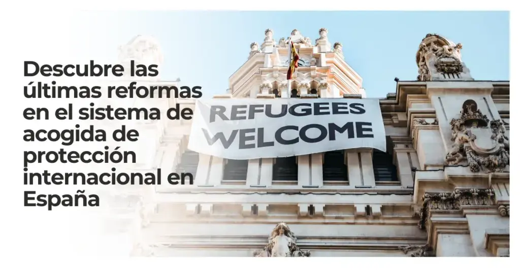 Modificaciones en el Sistema de Acogida de Protección Internacional: Resolución de Septiembre 2023